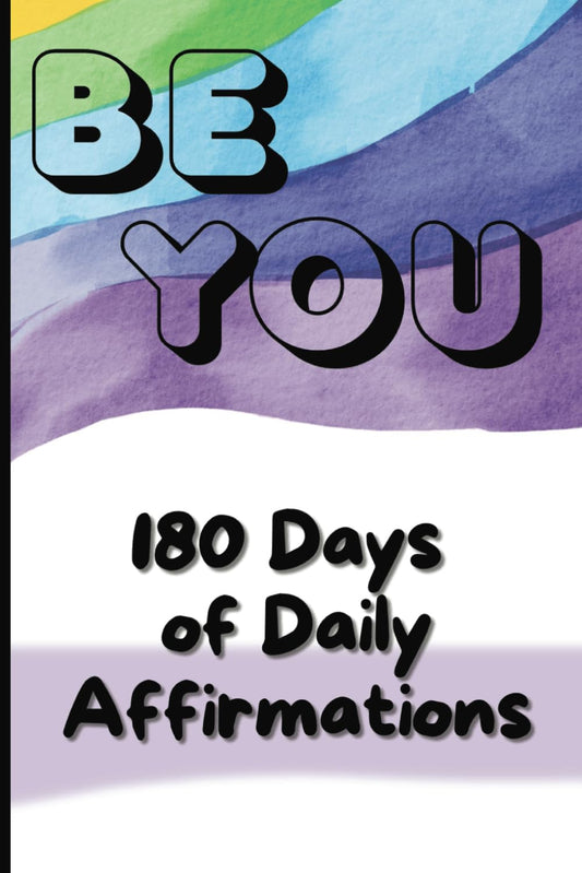 Be You: 180 Days of Daily Affirmations for Kids – Build Confidence, Positivity, and Self-Growth: Boost Self-Esteem, Build Emotional Resilience, and ... Empowering Guided Journal for Kids Ages 7-10